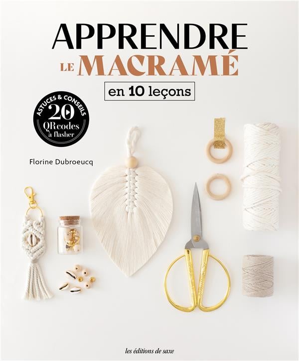 Apprendre le Macramé en 10 Leçons