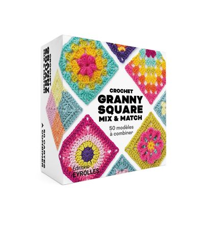 Crochet Granny Square - Mix & Match - 50 modèles à combiner