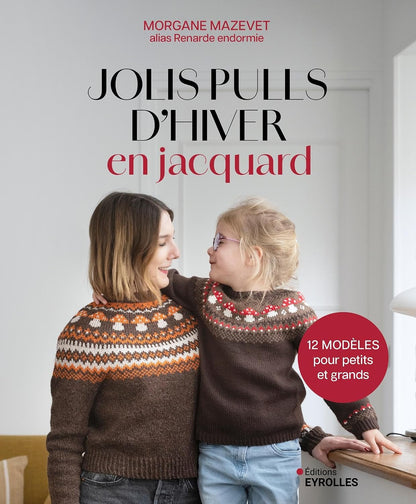 Jolis pulls d'hiver en jacquard : 12 modèles pour petits et grands - Renarde endormie