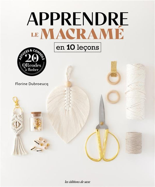Apprendre le Macramé en 10 Leçons