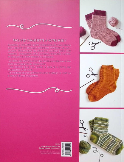 Mes Chaussettes au Crochet - Les techniques, 15 modèles pour se lancer