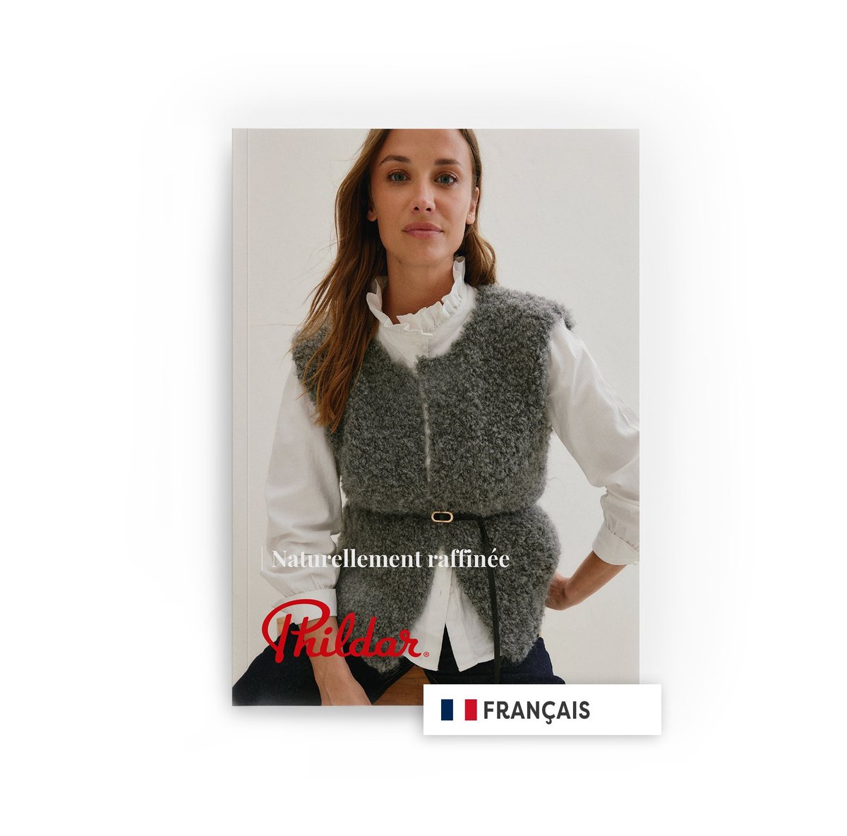 262 - Naturellement raffinée - Catalogue Phildar