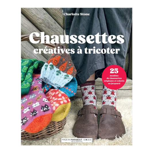 Chaussettes créatives à tricoter - Charlotte Stone