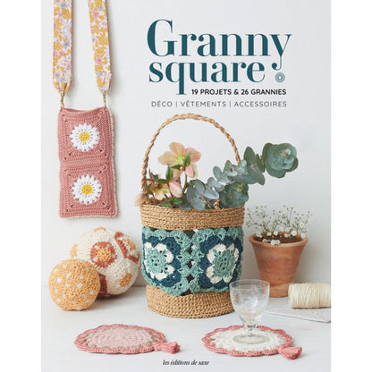 Granny square - 19 projets & 26 grannies